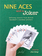 Nine Aces and a Joker: Defining seasons from British baseball's standout pitchers