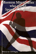 Mormon Missionaries Who Played Sports in England